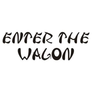 Enter The Wagon